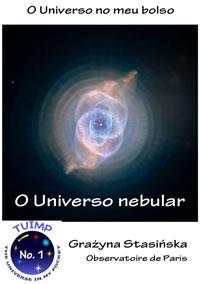 O Universo nebular