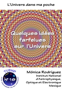 Quelques idées farfelues sur  l’Univers
