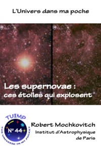 Les supernovae : ces étoiles qui explosent