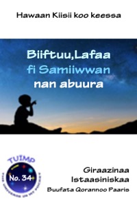 Biiftuu,Lafaa fi Samiiwwan nan abuura