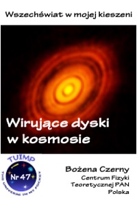 Wirujące dyski w kosmosie