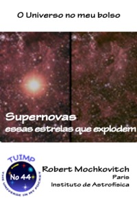 Supernovas: essas estrelas que explodem